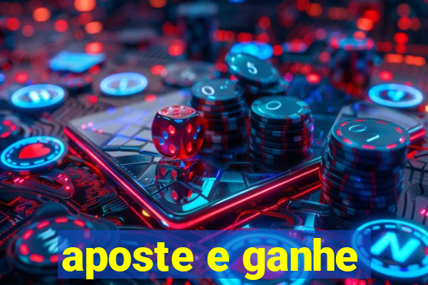 aposte e ganhe